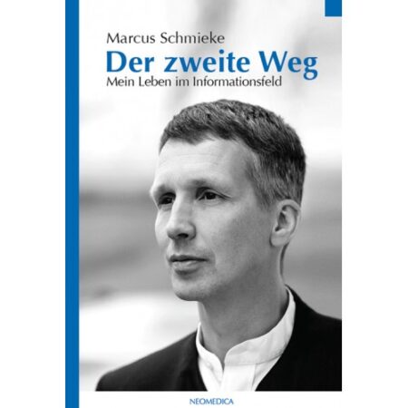 Marcus Schmieke: Der zweite Weg
